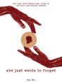 She Just Wants To Forget - Preview