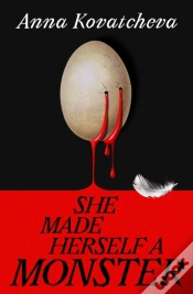 Capa do artigo She Made Herself A Monster