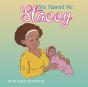 She Named Me Stacey - Preview