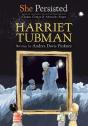 She Persisted: Harriet Tubman - Preview