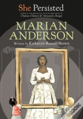 She Persisted: Marian Anderson