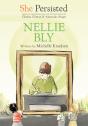 She Persisted: Nellie Bly - Preview