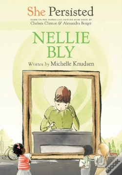 Capa do artigo She Persisted: Nellie Bly