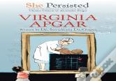 She Persisted: Virginia Apgar