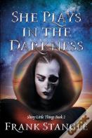 She Plays In The Darkness