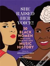 She Raised Her Voice!