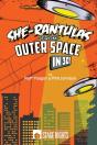 She-Rantulas From Outer Space In 3d - Preview