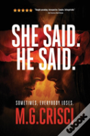 She Said. He Said.