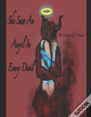 She Saw An Angel In Every Devil