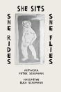 She Sits She Rides She Flies - Preview