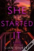 She Started It