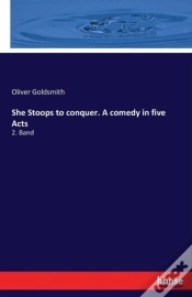 Capa do artigo She Stoops To Conquer. A Comedy In Five Acts