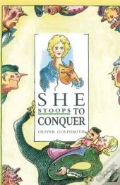 She Stoops To Conquer