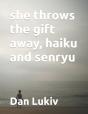 She Throws The Gift Away, Haiku And Senryu - Preview