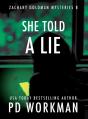She Told A Lie - Preview