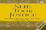 She Took Justice