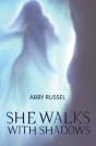 She Walks With Shadows - Preview