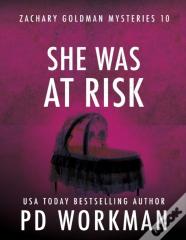 She Was At Risk