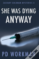 She Was Dying Anyway