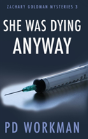 She Was Dying Anyway - Preview