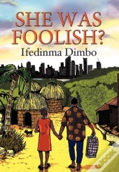 She Was Foolish?