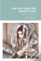 She Who Leads The Ghosts Home