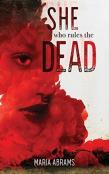 She Who Rules The Dead