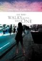 She Who Walks Alone...With One - Preview