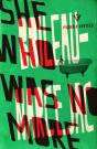 She Who Was No More - Preview