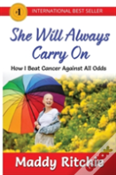 She Will Always Carry On