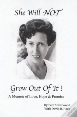 Capa do artigo She Will Not Grow Out Of It !: A Memoir