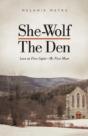 She-Wolf - The Den: Love At First Sight - My First Mate - Preview
