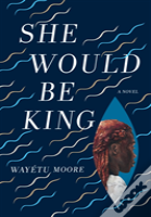 She Would Be King