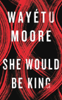 She Would Be King - Preview