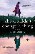 She Wouldn'T Change A Thing