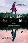 She Wouldn'T Change A Thing