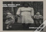 She Wrote Her Own Eulogy