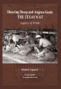 Shearing Sheep And Angora Goats The Texas Way - Preview