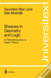 Sheaves In Geometry And Logic