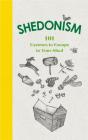 Shedonism - Preview