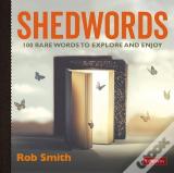 Shedwords 100 Words To Explore