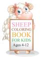 Sheep Coloring Book For Kids Ages 4-12 - Preview