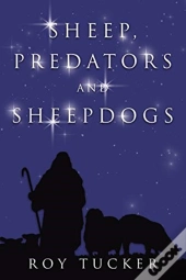 Sheep, Predators And Sheepdogs