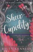 Sheer Cupidity