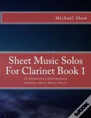Sheet Music Solos For Clarinet Book 1