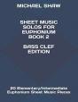 Sheet Music Solos For Euphonium Book 2 Bass Clef Edition - Preview