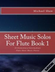 Sheet Music Solos For Flute Book 1