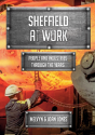 Sheffield At Work - Preview