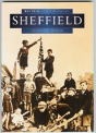 Sheffield In Old Photographs - Preview