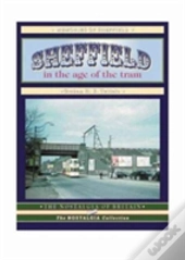 Sheffield In The Age Of The Tram